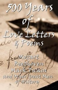 500 Years of Love Letters & Poems