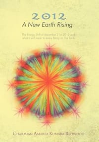 2012 a New Earth Rising