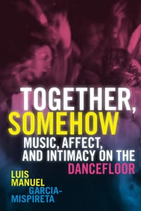 Together, Somehow - Luis Manuel Garcia-Mispireta