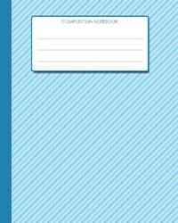 Composition Notebook: 8"x10" - Blue Striped Cover from Scrawlables.com