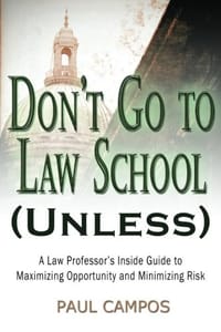 Don't Go To Law School