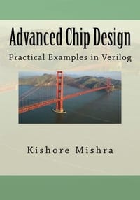 Advanced Chip Design, Practical Examples in Verilog