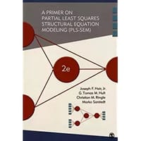 A Primer on Partial Least Squares Structural Equation Modeling (PLS-SEM) - Joseph F. Hair, Jr