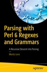 书籍 Parsing with Perl 6 Regexes and Grammars的封面