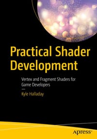 Practical Shader Development - Kyle Halladay