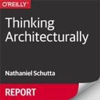 Thinking Architecturally
