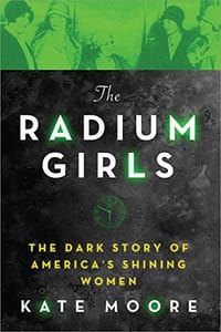 The Radium Girls - Kate Moore