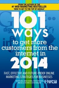 101 Ways to Get More Customers from the Internet in 2014