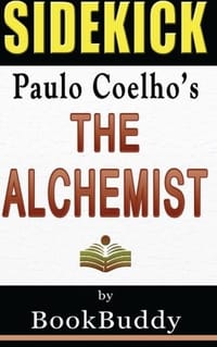 The Alchemist: By Paulo Coelho -- Sidekick