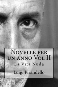 Novelle per un anno Vol II: La Vita Nuda