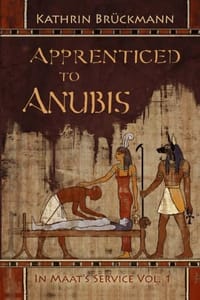 Apprenticed to Anubis