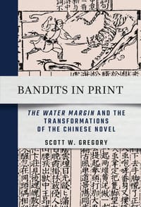Bandits in Print - Scott W. Gregory, 葛思平