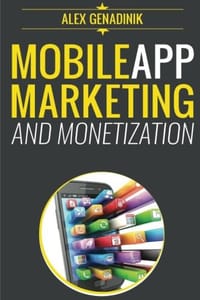 Mobile App Marketing And Monetization