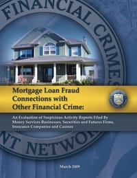 Mortgage Loan Fraud Connections With Other Financial Crime: An Evaluation of Suspicious Activity Report Filed by Money Services Businesses, Securities and Future Firms, Insurance Companies and Casinos