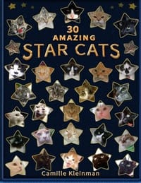 30 Amazing Star Cats: Poems About Very Special Cats
