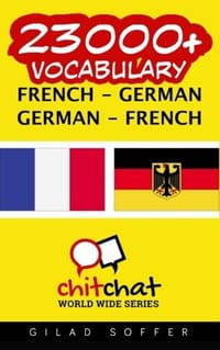 23000+ French - German, German - French Vocabulary - 无名图书