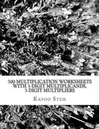 500 Multiplication Worksheets With 3-digit Multiplicands, 3-digit Multipliers: Math Practice Workbook - 无名图书