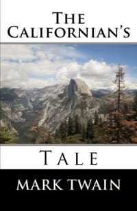 The Californian's Tale