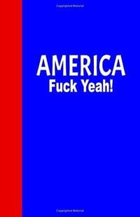 America Fuck Yeah Journal: Lined Journal