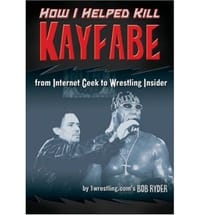 How I Helped Kill Kayfabe