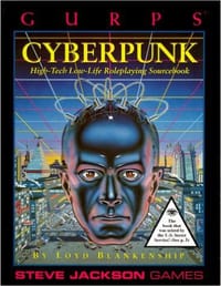 Gurps Cyberpunk: High-Tech Low-Life Roleplaying