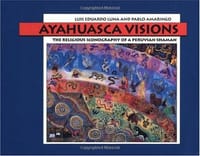 Ayahuasca Visions