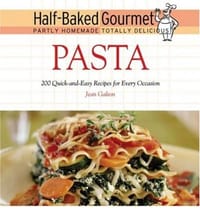 Pasta (Half-Baked Gourmet)