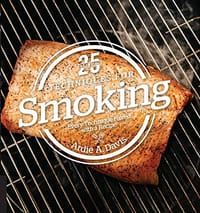 25 Essentials: Techniques for Smoking: Every Technique Paired with a Recipe - 无名图书