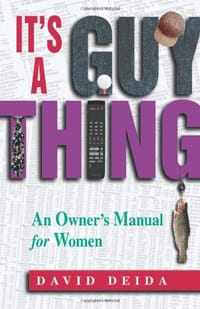 It's a Guy Thing - David Deida