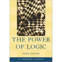 The Power of Logic - Layman, C. Stephen