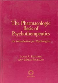 The Pharmacologic Basis of Psychotherapeutics
