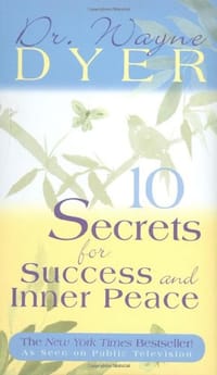 10 Secrets for Success and Inner Peace