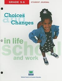 Choices & Changes in Life, School, and Work Grade 5?6 Student Journal