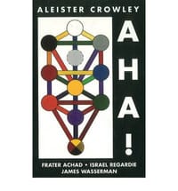 Aha! - Crowley, Aleister