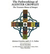 The Pathworkings of Aleister Crowley