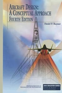 Aircraft Design: A Conceptual Approach