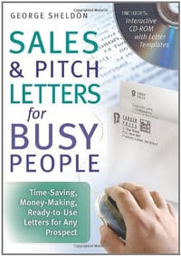 Sales and Pitch Letters for Busy People - Sheldon, George