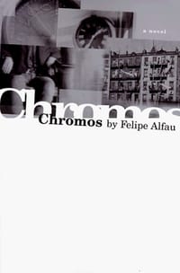 Chromos (American Literature (Dalkey Archive))