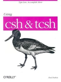 书籍 Using CSH & Tcsh (Nutshell Handbooks)的封面