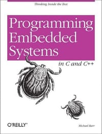 Programming Embedded Systems in C and C ++ - Michael Barr