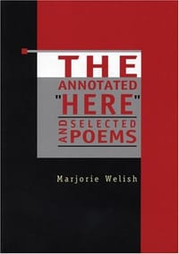 The Annotated "Here" and Selected Poems
