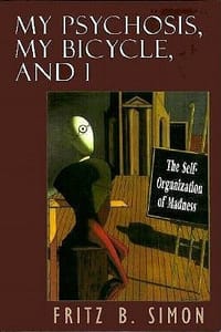 My Psychosis, My Bicycle, and I