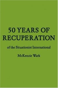 书籍 50 Years of Recuperation of the Situationist International (FORuM Project Publications)的封面