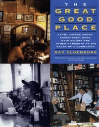 The Great Good Place - Ray Oldenburg