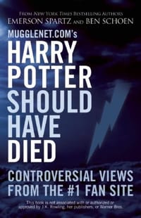 Mugglenet.com's Harry Potter Should Have Died