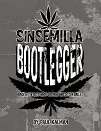 Sinsemilla Bootlegger