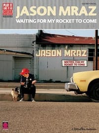 Jason Mraz - Waiting for My Rocket to Come
