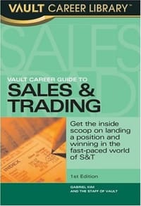 Vault Career Guide to Sales & Trading - Gabriel Kim