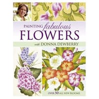 Painting Fabulous Flowers with Donna Dewberry