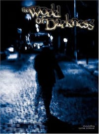 The World of Darkness - White Wolf Game Studio